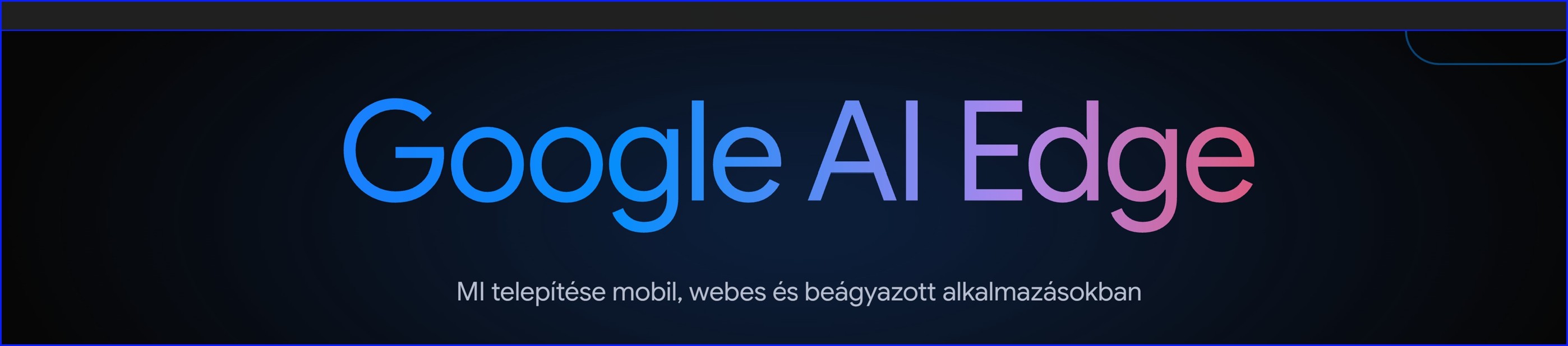 Google AI Edge technológia banner